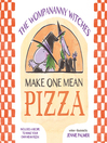 Cover image for The Wompananny Witches Make One Mean Pizza